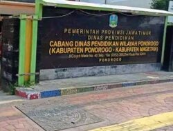 Plt Kepala Cabang Dinas Pendidikan Ponorogo–Magetan Sulit Dikonfirmasi Publik Pertanyakan Transparansi Mutasi Kepala SMK